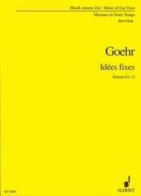 Goehr: Idees Fixes - Sonata for 13 Study Score, Ensemble, 96 Pages, Published by Schott Music