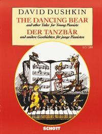 Dushkin - The Dancing Bear & Other Tales for Young Pianists, Piano Sheet Music, 20 Pages