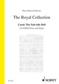 The Yule-Tide Bell SATB/Organ Choral Score by Sir Peter Maxwell Davies, 8 Pages, Published by Schott Music