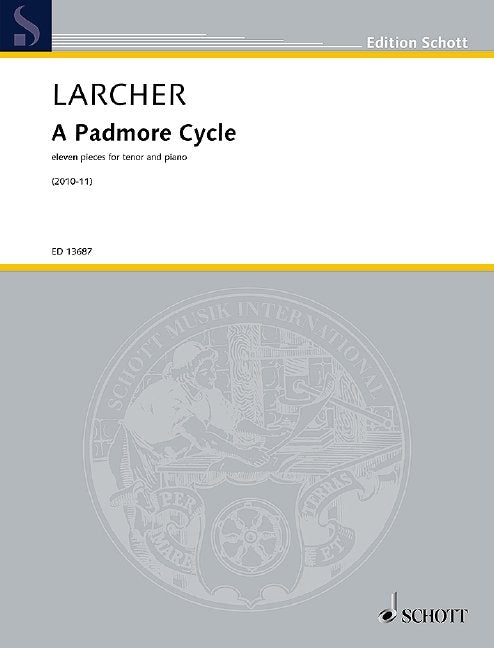 Larcher: A Padmore Cycle — Tenor & Piano (Schott Music)