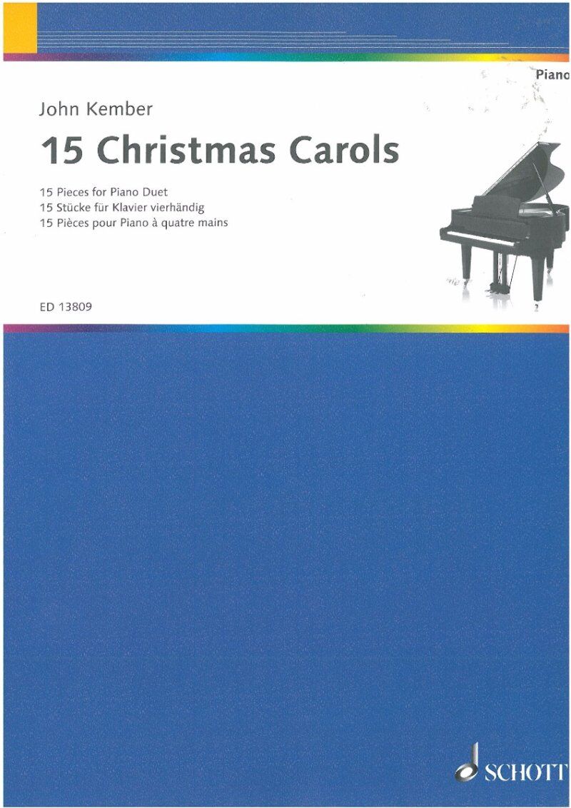 Kember 15 Christmas Carols for Piano Duet, 64 Pages, Published by Schott Music
