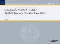 Strunck - Complete Organ Works Vol 15 Capriccios/Ricercares by Nikolaus Adam Strunck, Schott Music, 56 Pages
