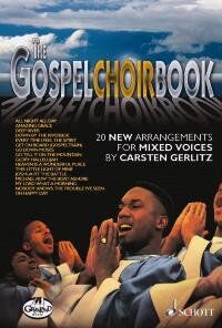 The Spiritual & Gospel Choirbook: 20 New Arrangements for Choral Performance