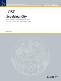 Jost - Sepulchral City for Clarinet, Cello, and Piano SC/PTS