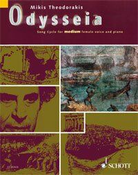 Theodorakis - Odysseia Song Cycle for Medium Female Voice/Piano, Schott Music, 80 Pages