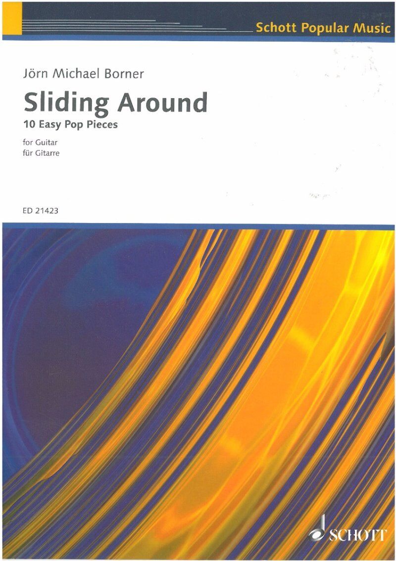 Borner - Sliding Around: 10 Easy Pop Pieces for Guitar, Joern Michael Borner, Schott Music, 28 Pages