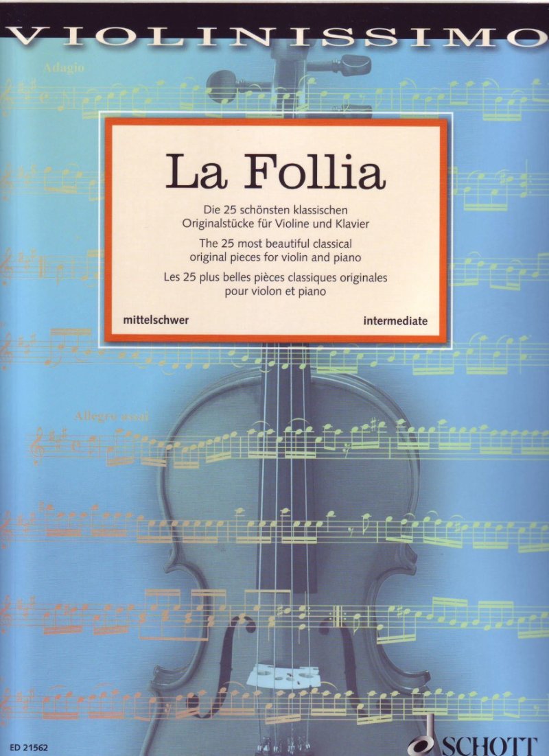 La Follia — Violinissimo: Violin & Piano (Schott Music)
