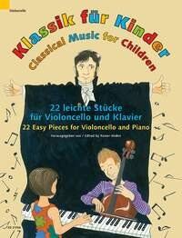 Classical Music for Children: Cello and Piano, 22 Easy Pieces, 60 Pages, Schott Music