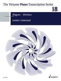 Shimkus - Isoldes Liebestod Transcription for Piano Vol. 18