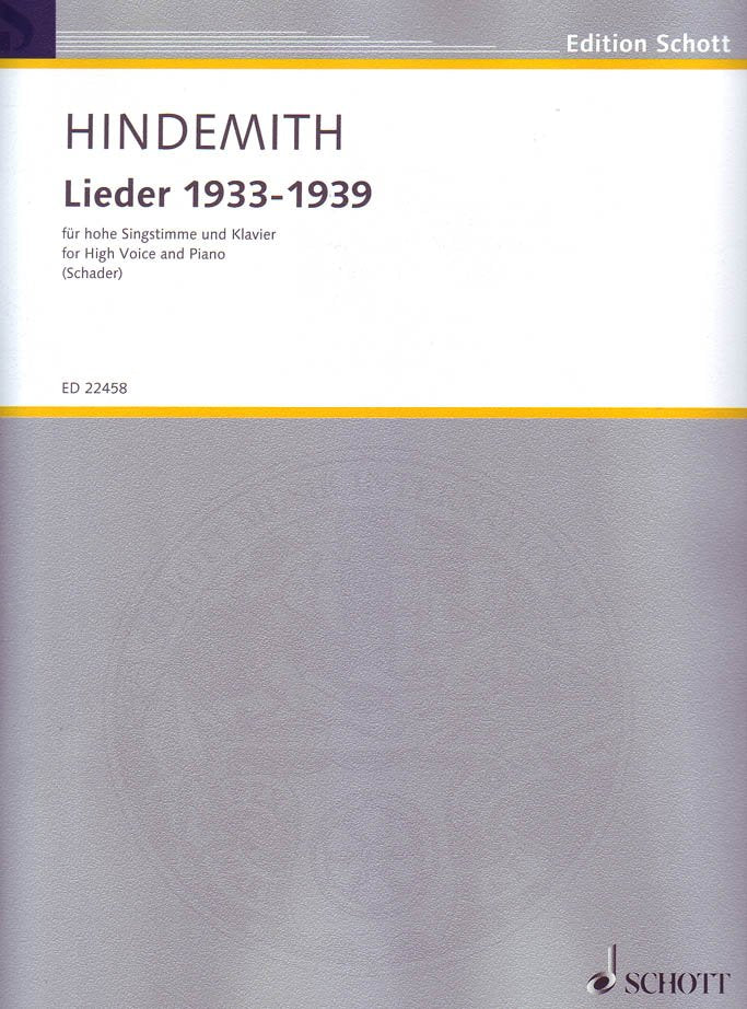 Hindemith: Lieder 1933–1939 — High Voice (Schott Music)