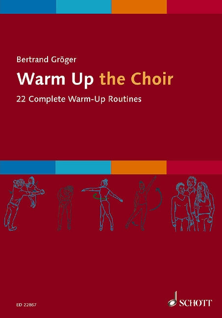 Warm Up the Choir by Groeger Bertrand