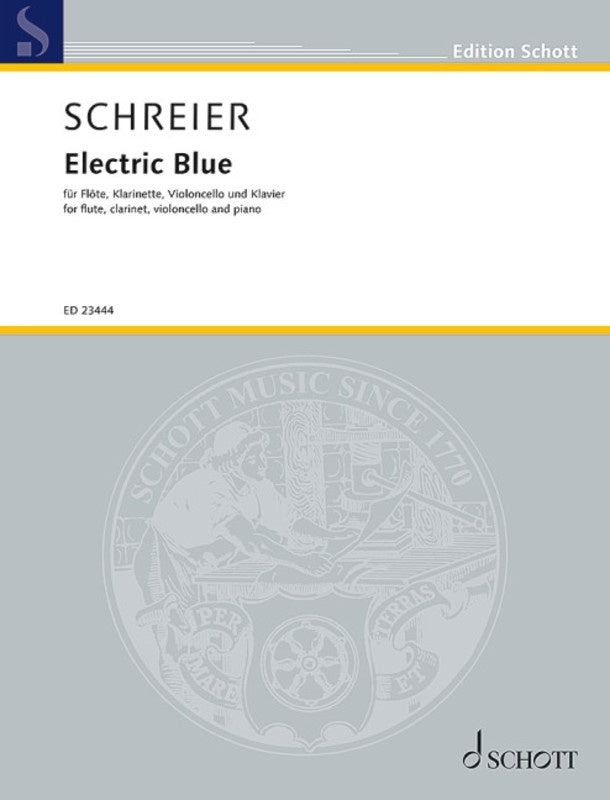 Schreier - Electric Blue Flute/Clarinet/Cello/Piano Sc/Pts Score/Parts (Clarinet|Flute|Piano|Cello)