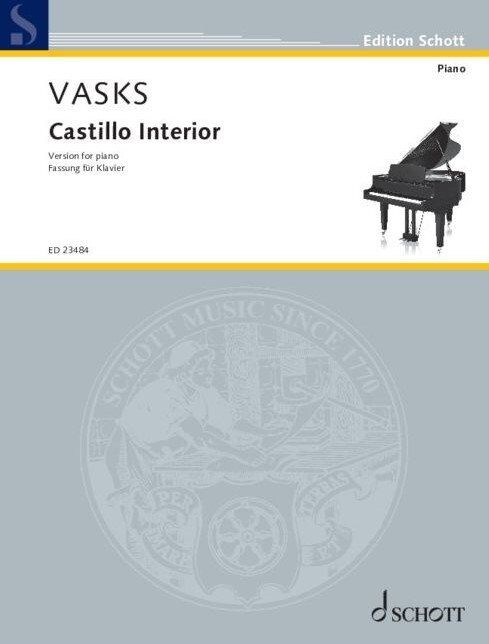 Vasks - Castillo Interior for Piano, Piano Solo, 20 Pages, Schott Music