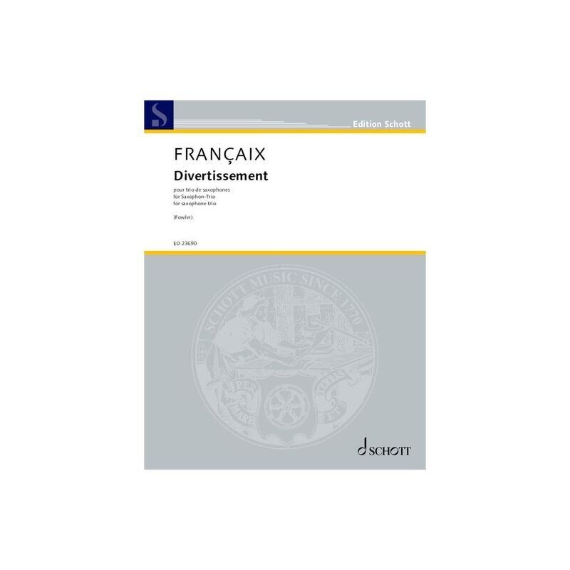 Francaix Divertissement for Saxophone Trio Arranged by Matthew Fowler