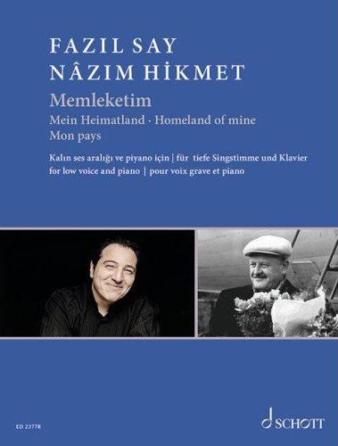 Fazil Say - Memleketim Op 5 No 9 for Low Voice and Piano - Schott Music, 16 Pages