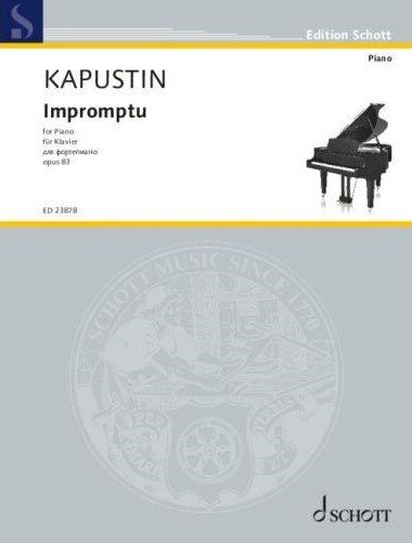 Kapustin Impromptu Op. 83 for Piano - Schott Music Edition, 12 Pages