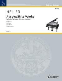Heller - Selected Works for Piano, Schott Music, 67 Pages, Romantic Character Pieces