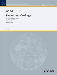 Mahler - Lieder und Gesänge Vol 3 for Voice/Piano, Schott Music, 20 Pages