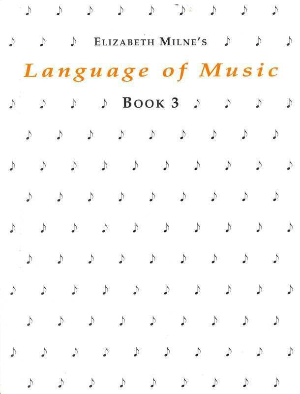 Language of Music, Book 3 — Theory (Milne)