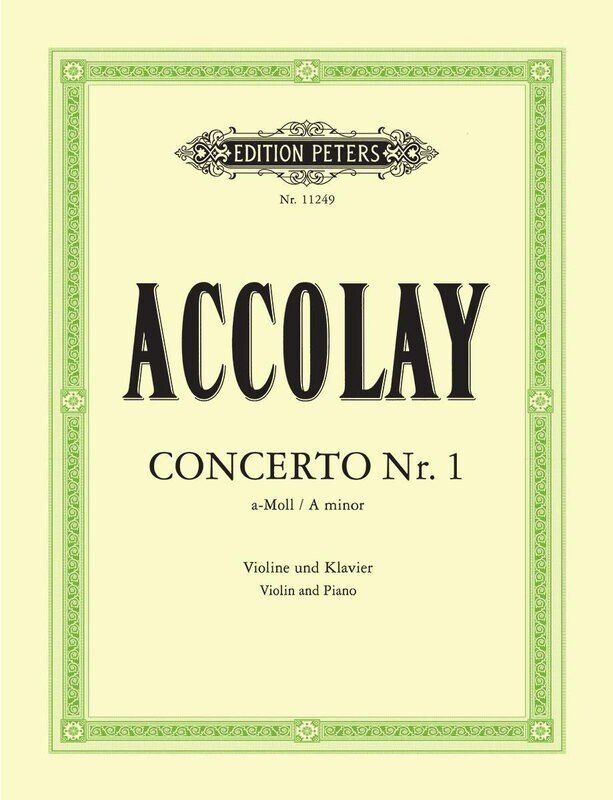 Accolay - Concerto No. 1 in A Minor for Violin and Piano, Grade 7, Edition Peters