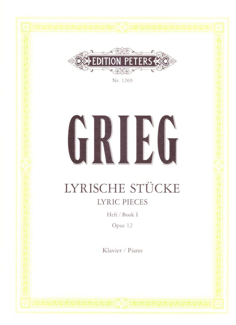 Grieg - Lyric Pieces Book 1 Op. 12 for Piano Solo, 40 Pages, Edition Peters
