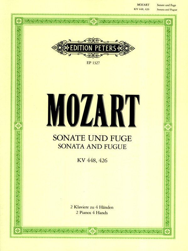 Mozart - Sonata K 448 D & Fugue K 426 C Min for 2 Pianos 4 Hands, Edition Peters