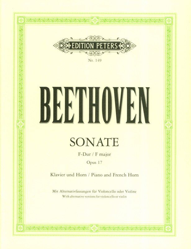 Beethoven - Horn Sonata Op. 17 for Cello or Violin and Piano, Edition Peters, 37 Pages
