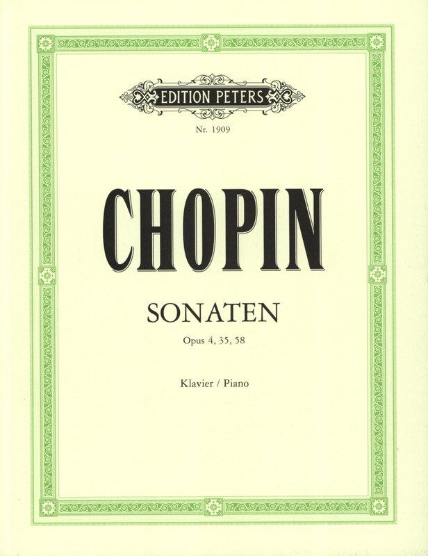 Chopin Sonatas Op. 4, 35, 58 Edited by Scholtz & Pozniak for Piano Solo - Edition Peters
