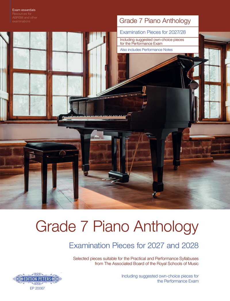 Grade 7 Piano Anthology Abrsm Examination Pieces 2027-2028 (Edition Peters)