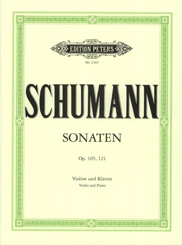 Schumann - Sonata No 1 A Minor Op 105 / No 2 D Minor Op 121 for Violin by Edition Peters, 56 Pages