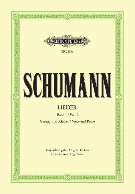 Complete Songs Vol 1 for High Voice/Piano - Schumann Robert Ed Friedlander Max Peters EP2383A