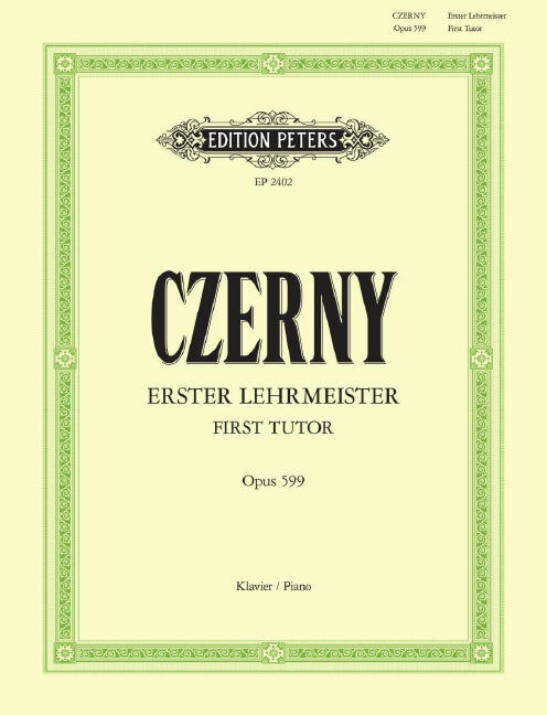 Czerny First Tutor Op.599 Piano Solo Sheet Music - Peters EP2402