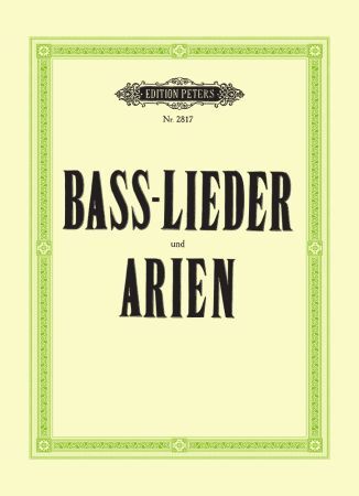 Bass Lieder & Arien - 25 Selected Arias and Songs for Bass Voice and Piano Accompaniment Peters EP2817