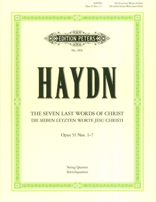 Seven Last Words Op. 51 for String Quartet by Joseph Haydn, Edition Peters