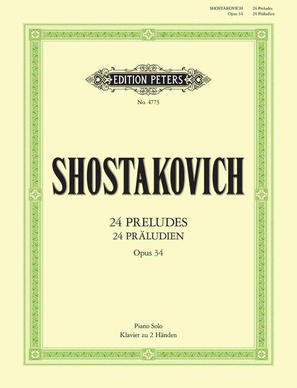 Shostakovich 24 Preludes Op. 34 for Piano Solo - Edition Peters