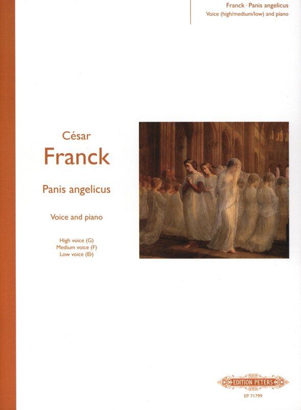 Panis Angelicus Vocal Score for High, Medium, Low Voice and Piano by Cesar Franck, Edition Peters