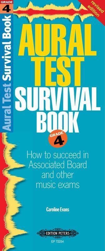 Aural Test Survival Book Grade 4 Revised Edition by Caroline Evans