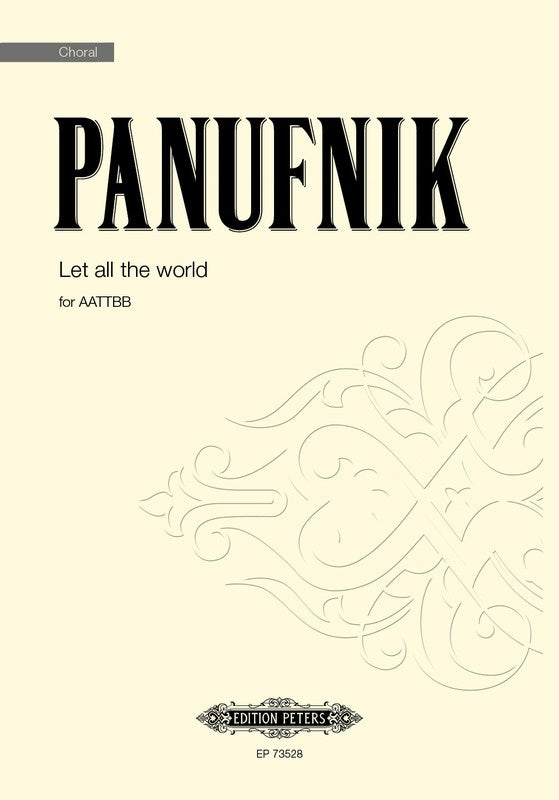 Let All The World Aattbb A Cappella Choral Score