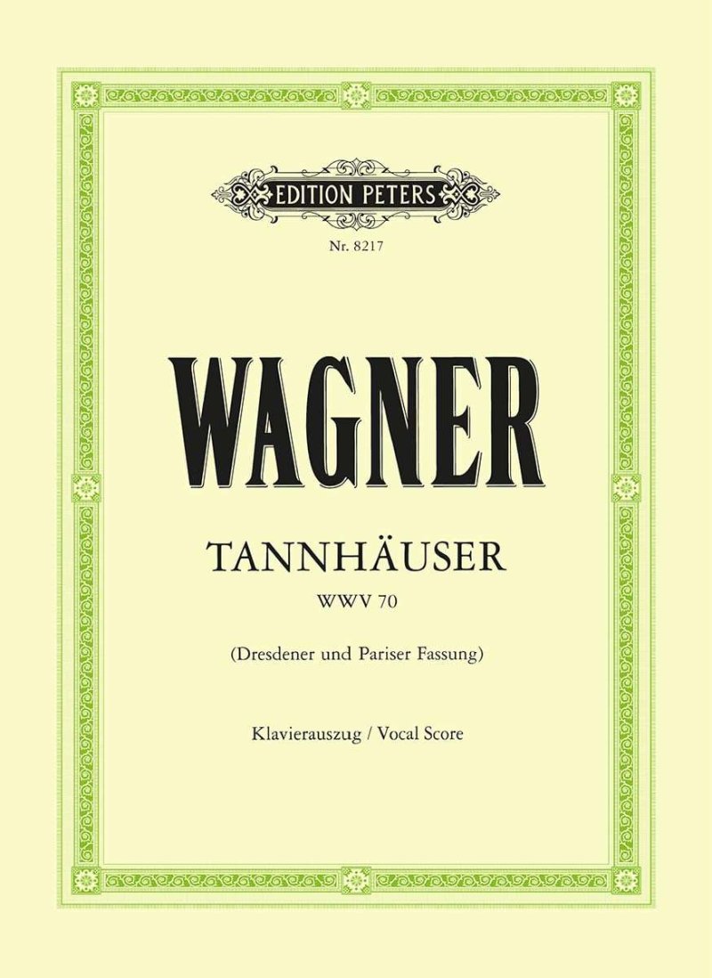 Wagner - Tannhauser Vocal Score (Edition Peters)