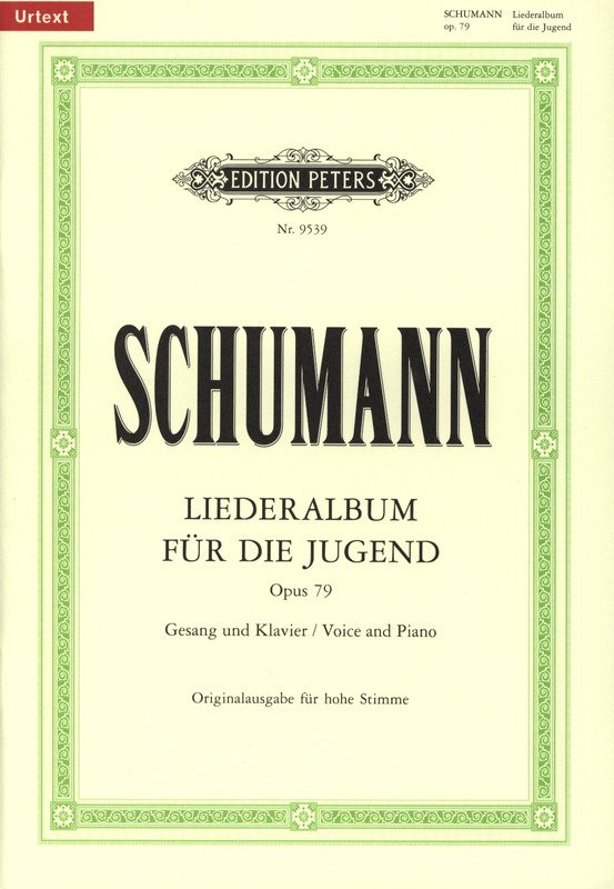 Schumann: Album of Songs for the Young, Op. 79 (Edition Peters)