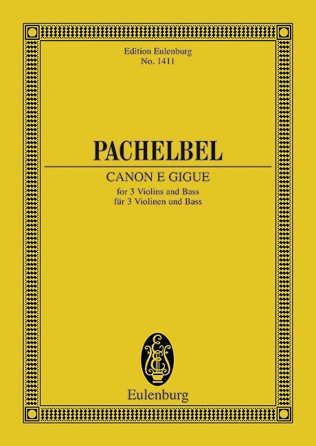 Pachelbel - Canon E Gigue Study Score by Eulenburg, 20 Pages