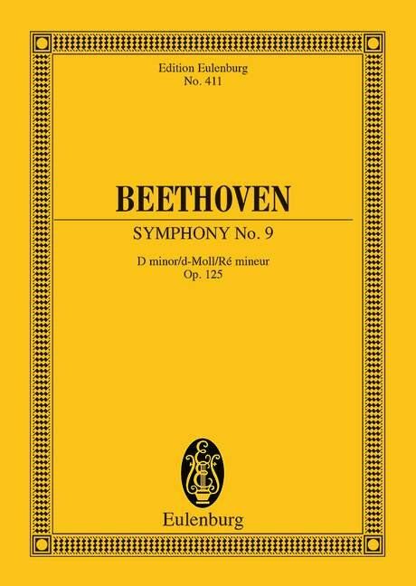 Symphony No 9 Op 125 D Min EUL 411 by Ernst Eulenburg & Co. GmbH, 308 Pages