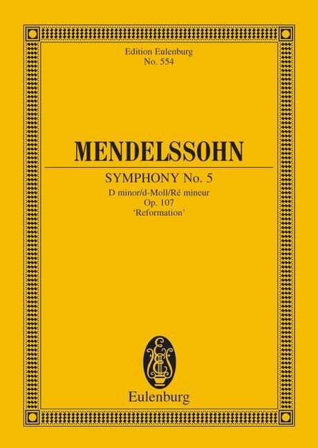 Mendelssohn - Symphony No 5 D Minor Op 107 Study Score for Orchestra
