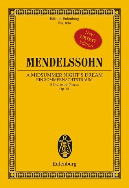 Midsummer Nights Dream Op. 61 Study Score EUL 804 5 Orch. Pcs.