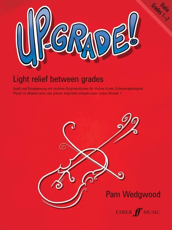 Up Grade! Violin, Grades 1–2 — Pam Wedgwood (Faber Music)