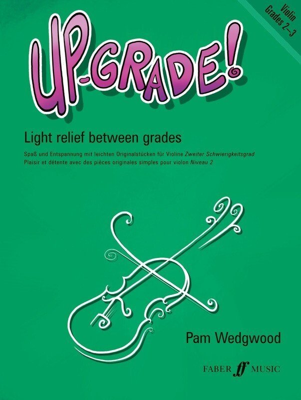 Up Grade! Violin Grades 2–3 — Pam Wedgwood (Faber Music)