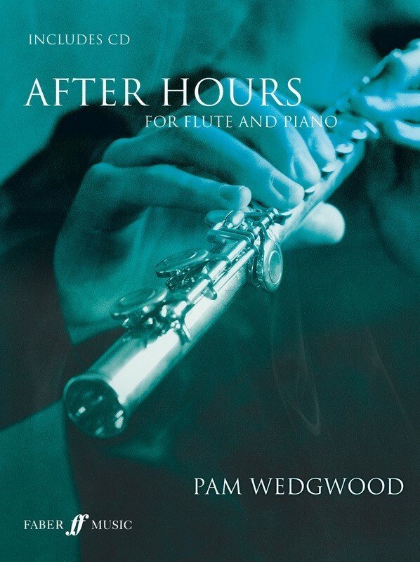 After Hours — Flute Book/Online Audio, Pam Wedgwood (Faber Music)
