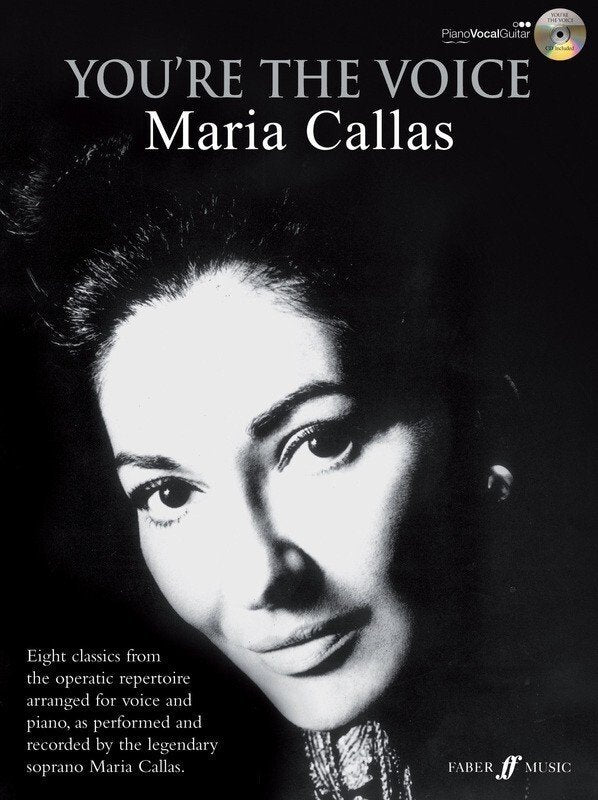 You're the Voice: Maria Callas — Piano/Vocal/Guitar with CD (IMP)