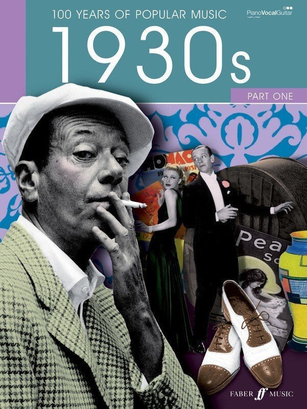 100 Years of Popular Music: 30s Vol. 1 — Piano/Vocal/Guitar (IMP)
