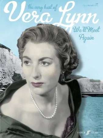 We'Ll Meet Again The Very Best Of Vera Lynn Pvg (Faber Music)